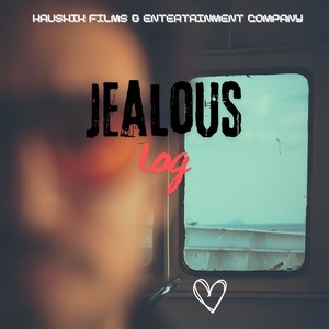 Jealous Log