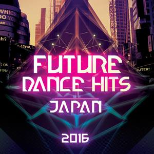 Future Dance Hits Japan 2016