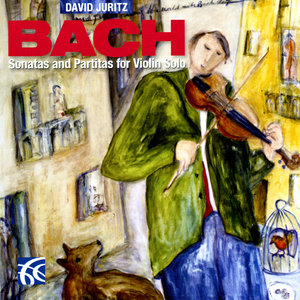 Bach: Sonatas and Partitas for Violin Solo