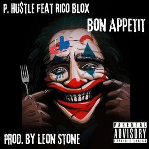 Bon appétit (feat. Rico Blox) [Explicit]