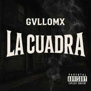 LA CUADRA (feat. MTY Guicho) (Explicit)