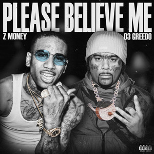 Please Believe Me (Explicit)