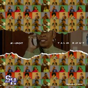 Talm Bout (Radio Edit|Explicit)