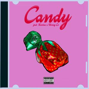 Candy (feat. Xarina & Honey Co.) (Explicit)
