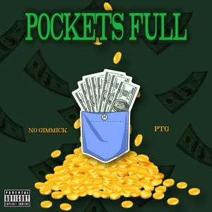 Pockets Full (feat. NO GiMMiCk NEMESiiS) [Explicit]