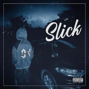 Slick (Explicit)