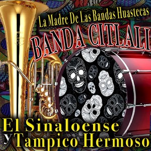 La Madre De Las Bandas Huastecas