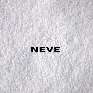Neve (Explicit)