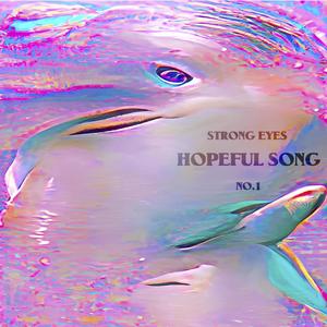 Hopeful Song No.1 (Explicit)