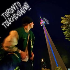 Toronto Touchdown (Explicit)