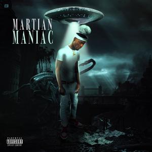 Martian Maniac (Explicit)