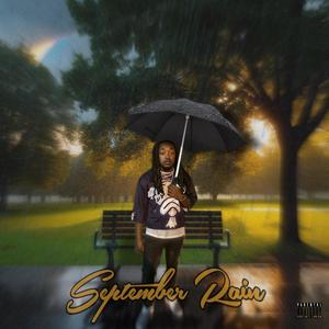September Rain (Explicit)