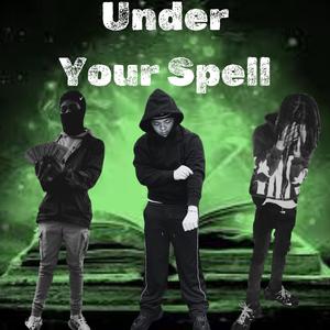 Under Your Spell (feat. hanq & LorM1) (Explicit)