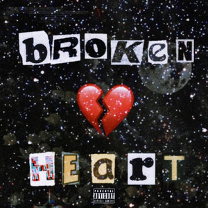 Broken Heart (Explicit)