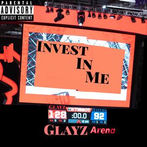 Invest In Me (Explicit)