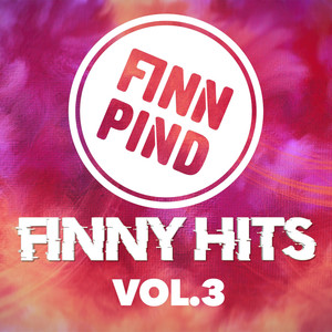 Finny Hits vol. 3 (Explicit)