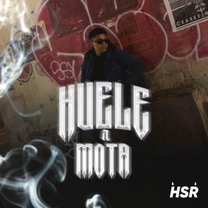 Huele a Mota (Explicit)