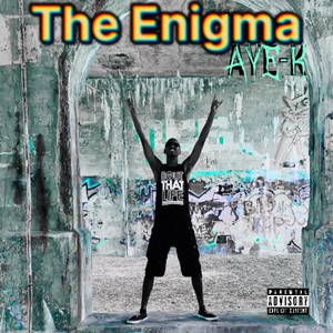 The Enigma (Explicit)