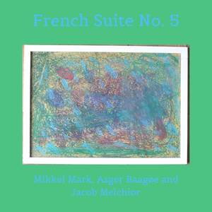 French Suite No. 5