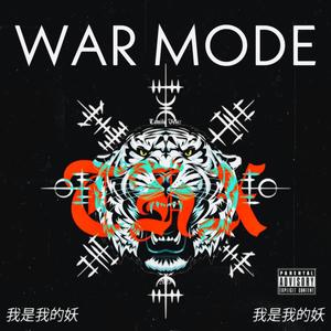 WAR MODE (Explicit)
