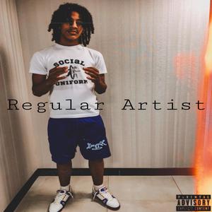 Regular Artist (Explicit)