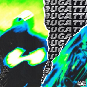 Bugatti (Explicit)