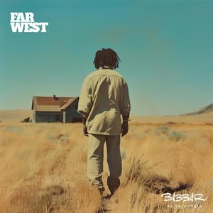 Far West (Explicit)