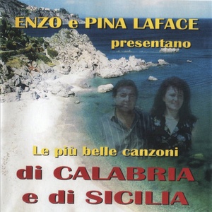 Le più belle canzoni di Calabria e di Sicilia