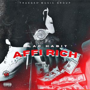 AFFI RICH (feat. Blac Habit)