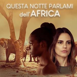 Questa notte parlami dell'Africa