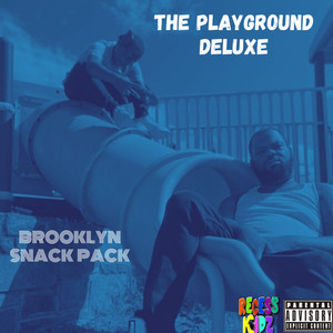 The Playground (Brooklyn Snack Pack) [Explicit]