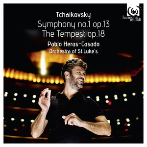 Tchaikovsky: Symphony No.1, Op. 13 & The Tempest, Op. 18