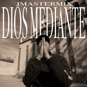 Dios Mediante