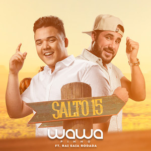 Salto 15 [feat. Raí (Saia Rodada)]