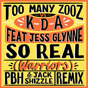 So Real (Warriors) [PBH & Jack Shizzle Remix]