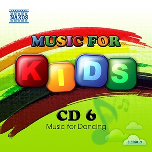 Music for Kids CD 6: Music for Dancing