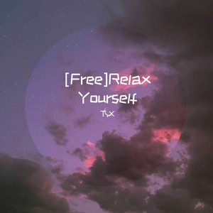 [Free]Relax Yourself