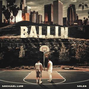 BALLIN (feat. MILES)