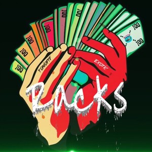 Racks(feat. Tonioftf) (Explicit)