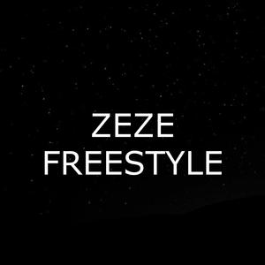 Zeze (Freestyle) (Explicit)