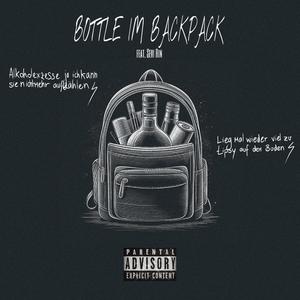 Bottle im Backpack (feat. Sevi Rin) (Explicit)