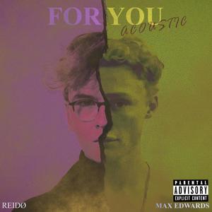 For You (Acoustic|Explicit)