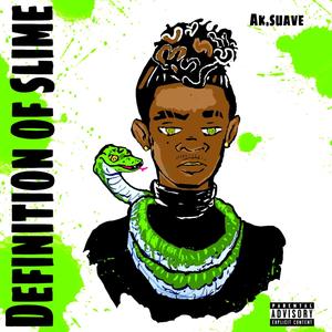 Definition Of Slime (Explicit)