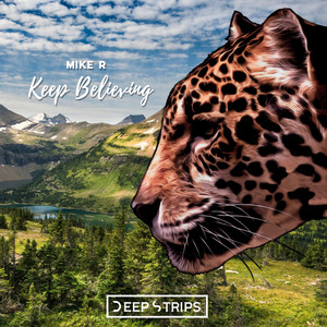 Keep Believing (Original Mix)
