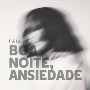 Boa Noite, Ansiedade