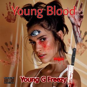 Young Blood (Explicit)