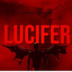 Lucifer (feat. Stefan69 & RXX) [Explicit]