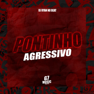 Pontinho Agressivo (Explicit)