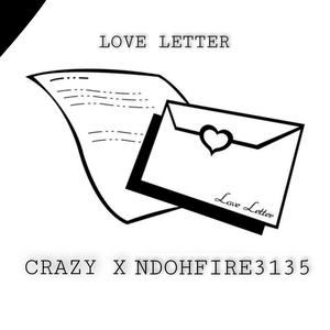 Love letter (feat. Ndohfire3135)