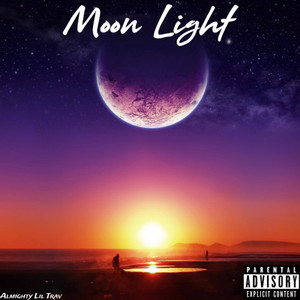 Moon Light (Explicit)